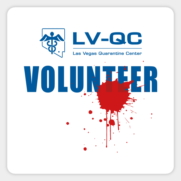 Las Vegas Quarantine Center Volunteer (bloodstained) Sticker by GraphicGibbon